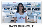 Bass Burnout